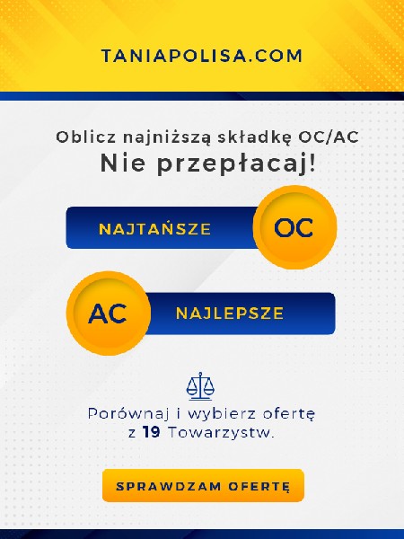 Najtańsza Polisa Oc I Ac W Polsce 3